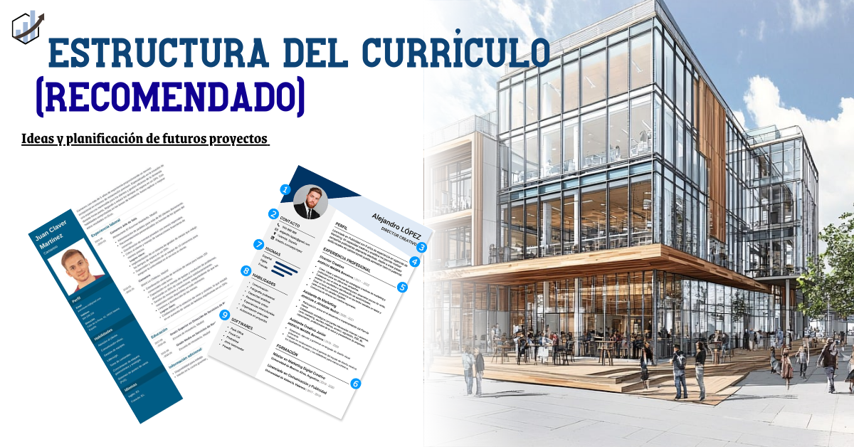 Conoce la estructura ideal de un currículum profesional