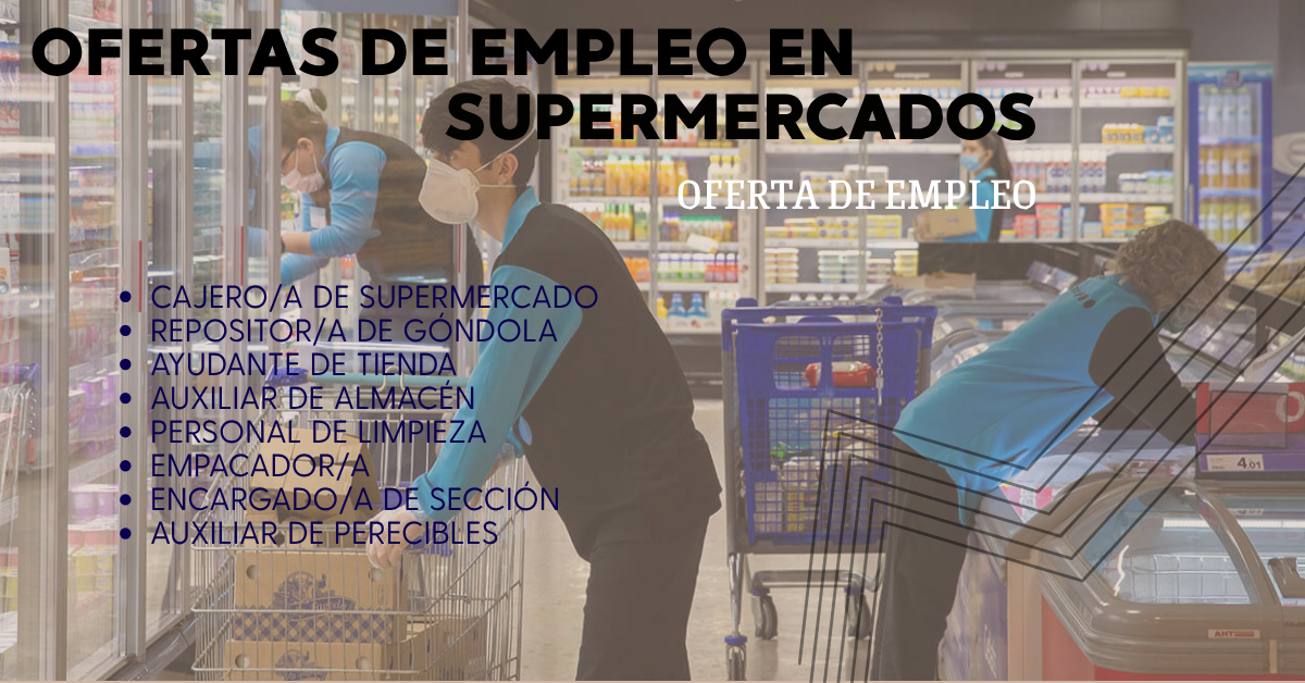 Explora nuevas oportunidades laborales en supermercados y da el siguiente paso en tu camino profesional.